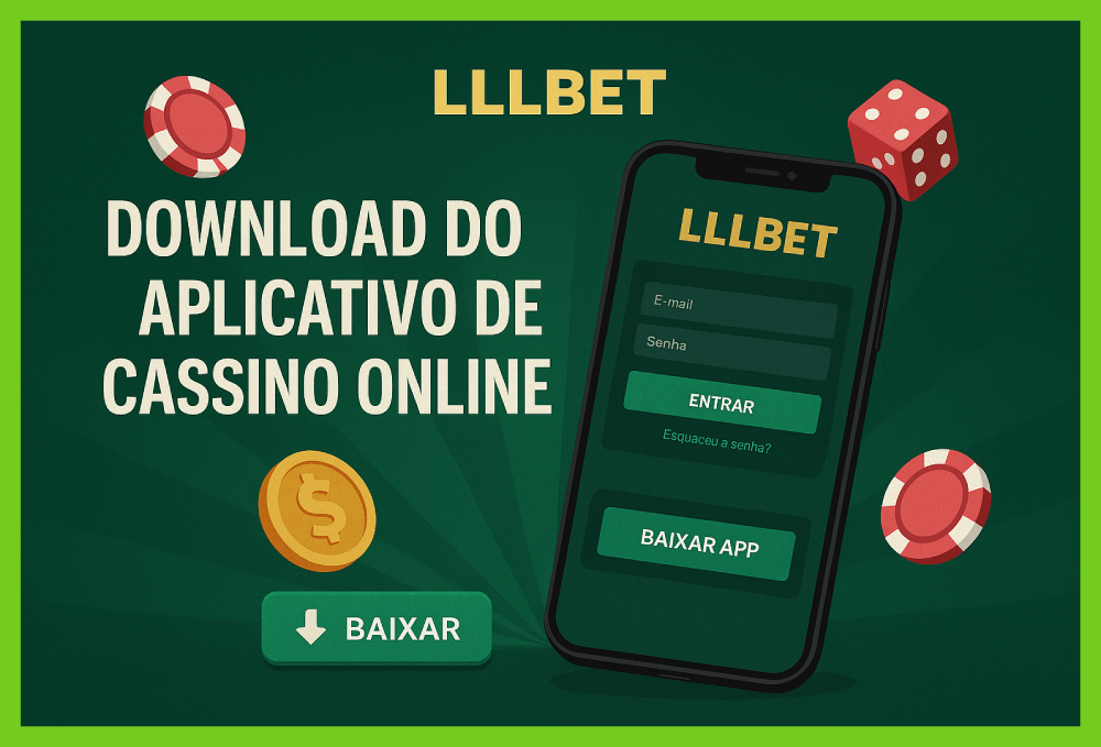 Baixar o LLLBET Cassino App