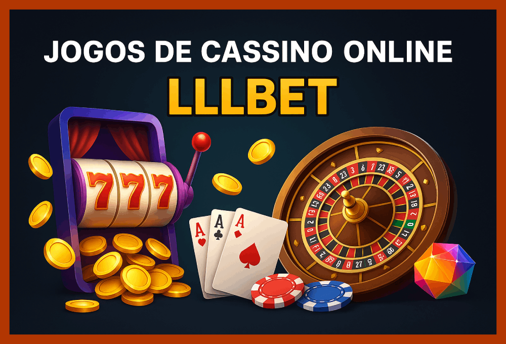 Jogos de cassino online LLLBET