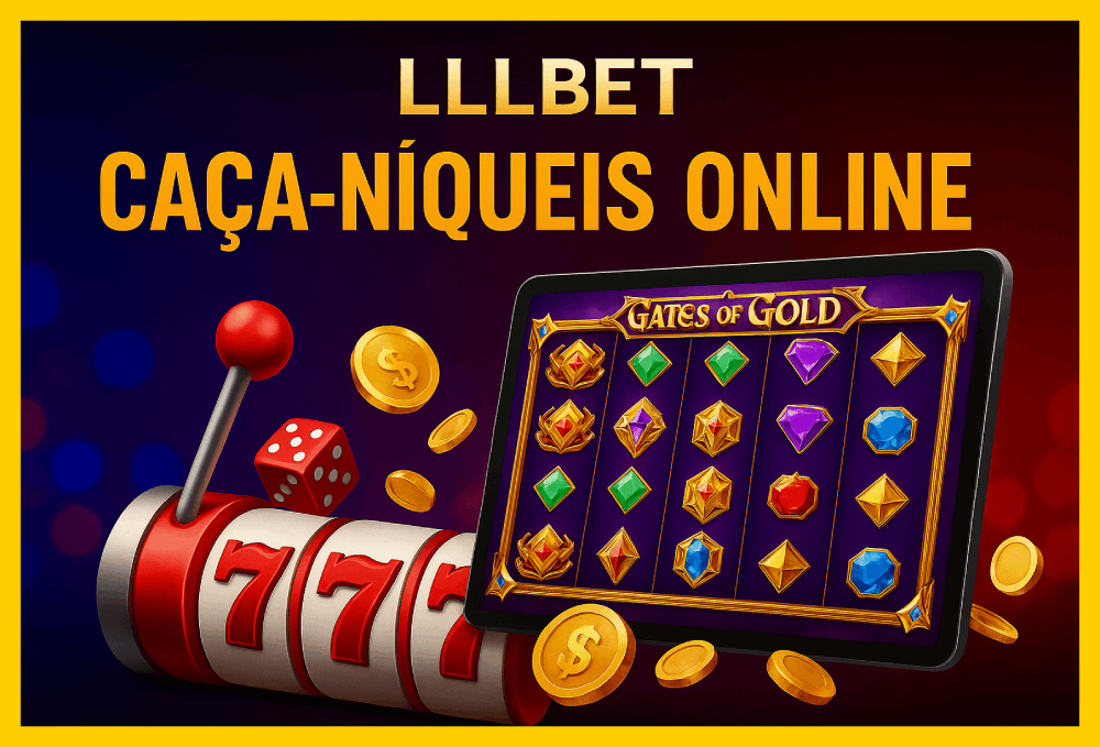 Explore o mundo das slot machines no LLLBET Casino